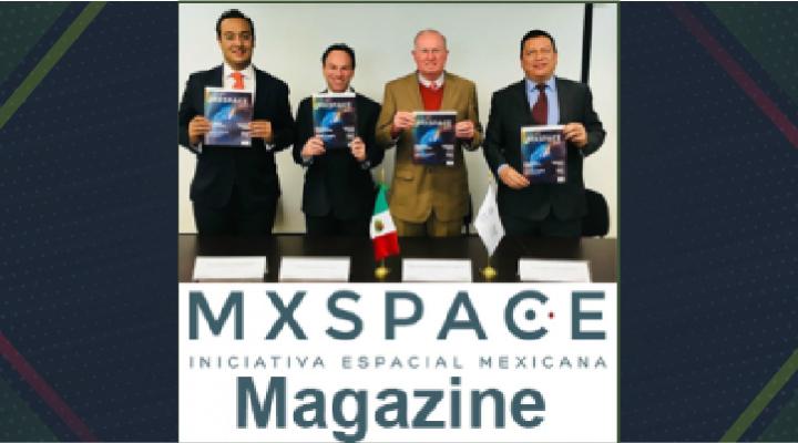 Presentan en AEM revista “MXSPACE Magazine”