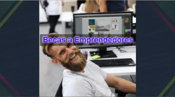 Becas a Emprendedores