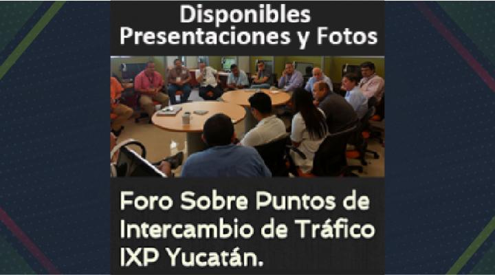 Foro IXP Yucatán