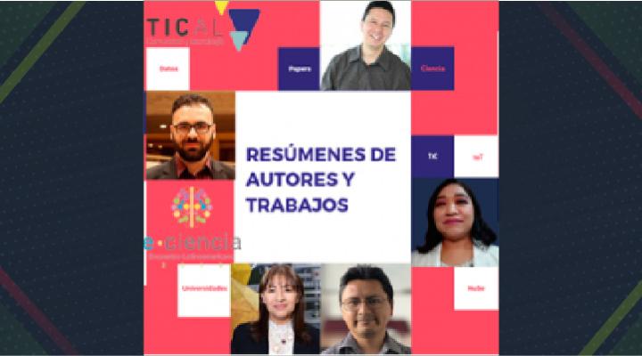 Ya está en línea el programa de TICAL2018 y el 2º Encuentro Latinoamericano de e-Ciencia