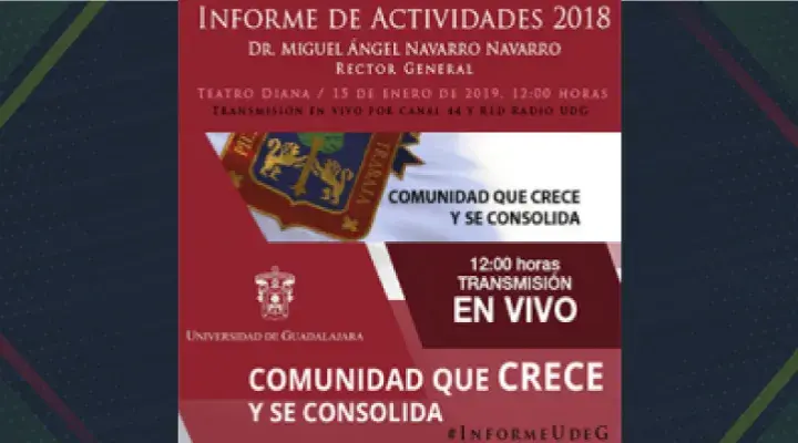 Rector de UdeG  presenta informe de Actividades 2018