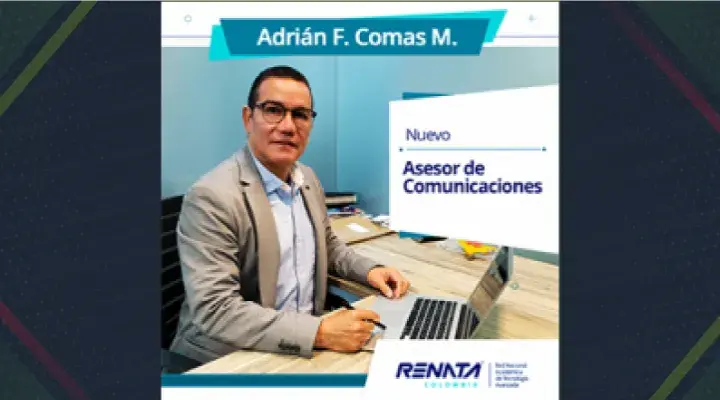 RENATA tiene nuevo asesor de comunicaciones