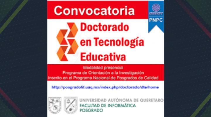 Convocatoria Doctorado en Tecnología Educativa