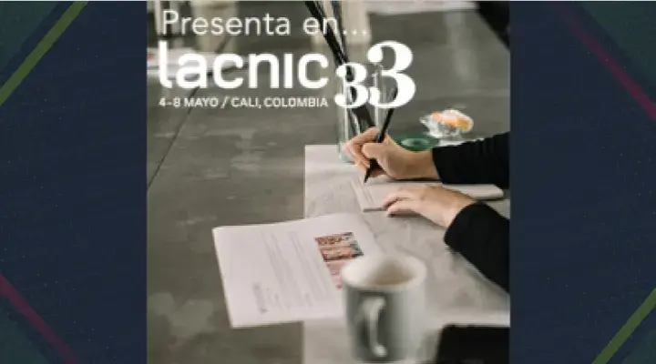  Llamado a presentación de trabajos en LACNIC33