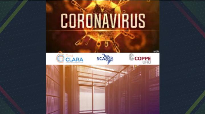 Unidos contra el Coronavirus: Institutos brasileños suman fuerzas a SCALAC en la oferta de capacidad de cómputo para investigaciones sobre el COVID-19