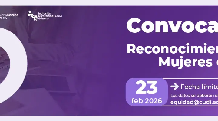 CUDI institucionaliza reconocimiento anual para mujeres destacadas en tecnología e investigación
