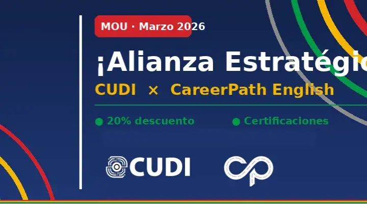CUDI y CareerPath English formalizan alianza estratégica en educación 