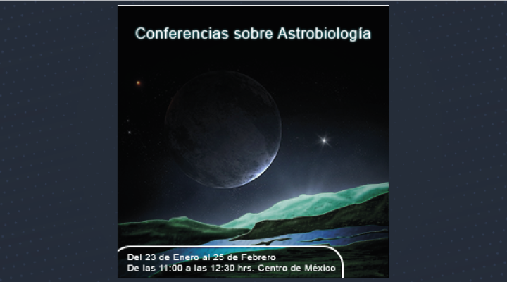 Ciclo de Conferencias sobre Astrobiología