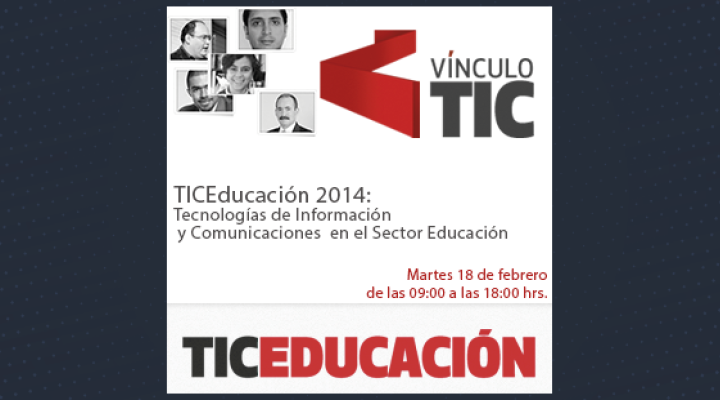 Participa en TICEducación 2014: Tecnologías de Información y Comunicaciones en el Sector Educación