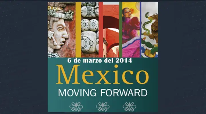 Mexico Moving Forward: 20 Years of NAFTA &amp; Beyond