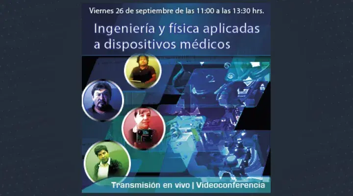 Ingeniería y Física Aplicadas a Dispositivos Médicos