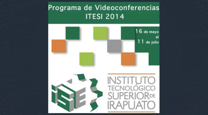 Programa de Videoconferencias ITESI 2014