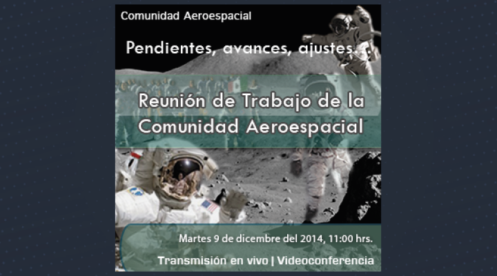 Reunión de Trabajo de la Comunidad Aeroespacial en CUDI