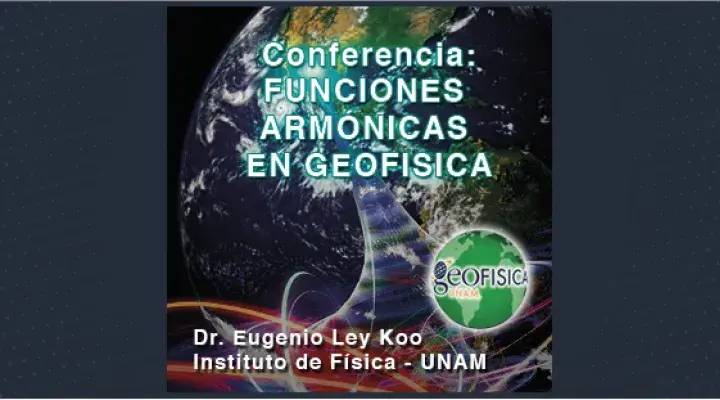 Conferencia Funciones Armónicas En Geofísica