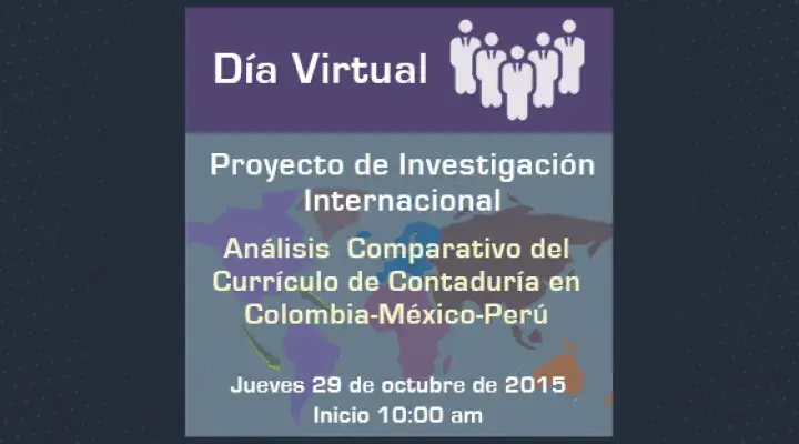 Proyecto de Investigación Internacional Análisis  Comparativo del Currículo de Contaduría en Colombia-México-Perú