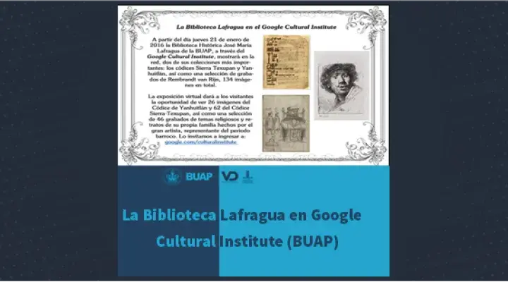 La Biblioteca Lafragua en Google Cultural Institute