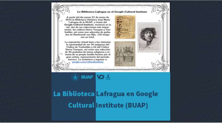 La Biblioteca Lafragua en Google Cultural Institute