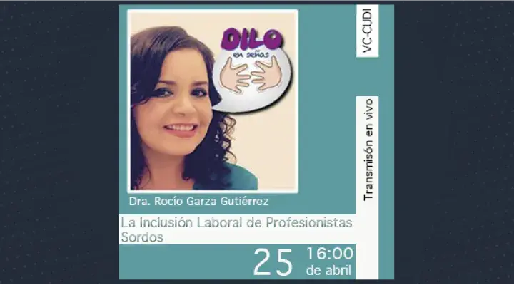 Inclusión laboral de profesionistas sordos