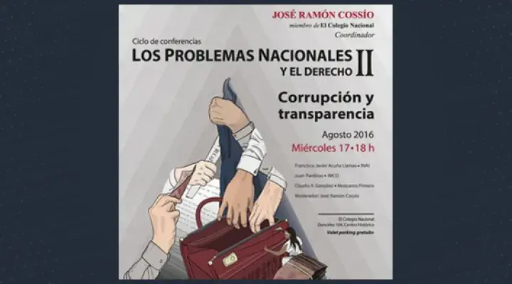 Los problemas nacionales y el derecho II | Corrupción y transparencia