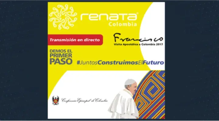 Tecnología RENATA será utilizada en visita del papa Francisco a Colombia