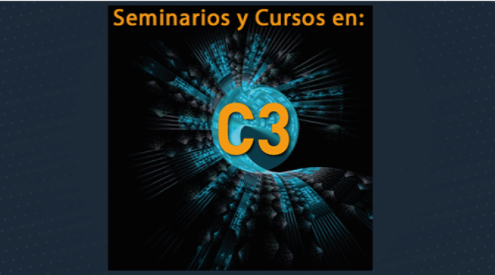 Seminarios y cursos en el C3 - UNAM