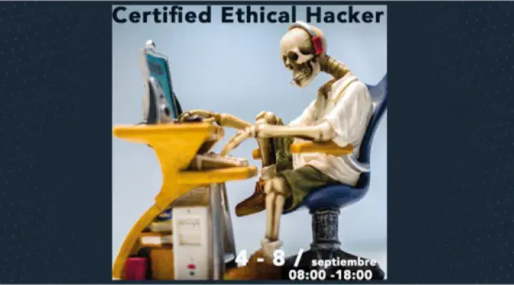 Curso Certificación CEH (Certified Ethical Hacker),  Edición 2017-2