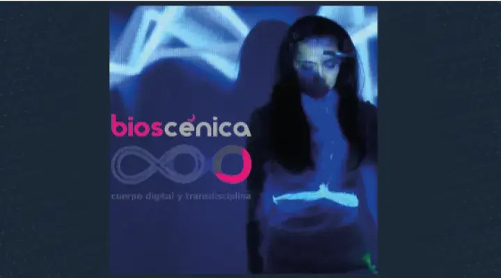 BIOSCENICA, Cuerpo Digital Transdisciplina