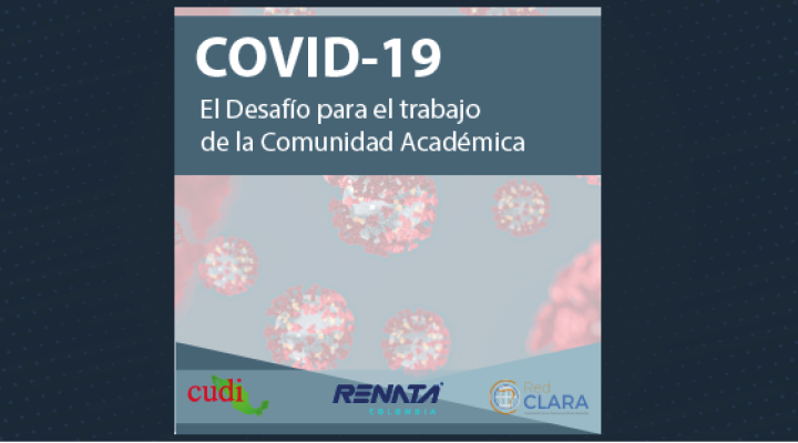 COVID-19 | Un Desafío para el trabajo de la Comunidad Académica
