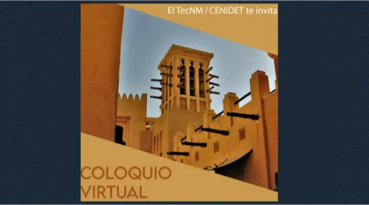 La Torre de Viento, una solución efectiva para obtener confort térmico en edificaciones