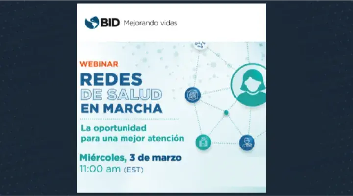 Redes de salud en marcha. La oportunidad para una mejor atención