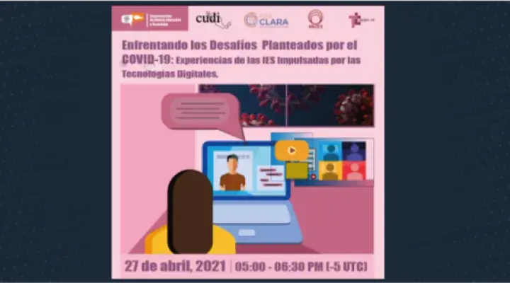 Enfrentando los desafíos planteados por el COVID-19: Experiencias de las IES Impulsadas por las tecnologías digitales