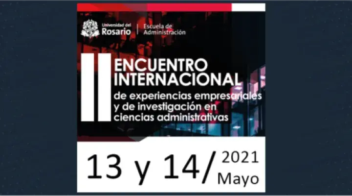 II Encuentro de Experiencias Empresariales y de Investigación en Ciencias Administrativas