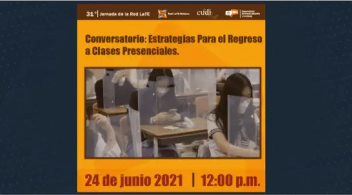Conversatorio: Estrategias para el regreso a clases presenciales.