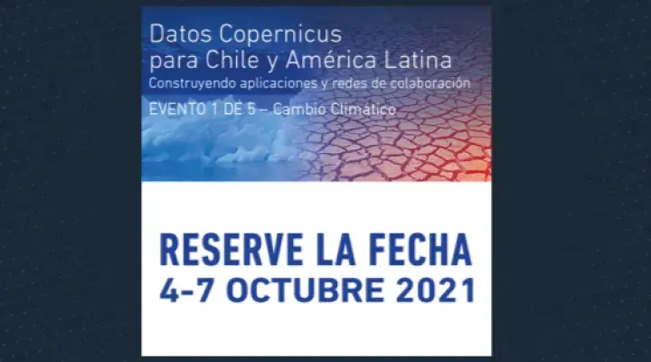 Datos satelitales de Copernicus en Chile y América Latina: Construyendo aplicaciones y redes de colaboración