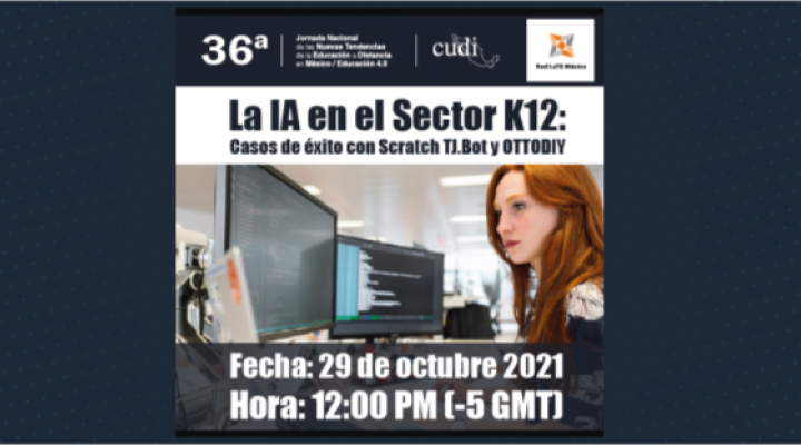 La IA en el sector K12: casos de éxito con Scratch TJ.Bot y OTTODIY