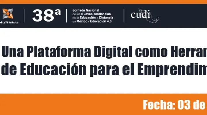 Una Plataforma Digital como Herramienta de Educación Integral para el Emprendimiento