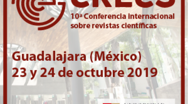 CRECS. Conferencia Internacional sobre revistas científicas