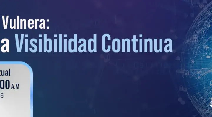 Lo Que No Ves Te Vulnera: El Poder de la Visibilidad Continua