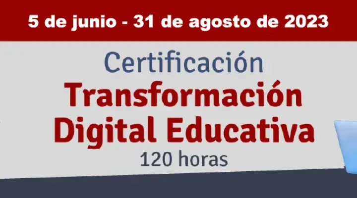 Certificación Internacional Transformación Digital Educativa