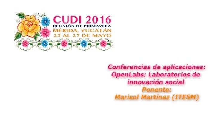 Preview image for the video "#CUDIPrimavera2016 Aplicaciones: OpenLabs: Laboratorios de innovación social".