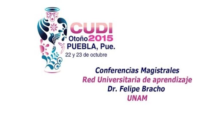 Preview image for the video "Conferencias Magistrales Red Universitaria de aprendizaje. Dr. Felipe Bracho  UNAM".