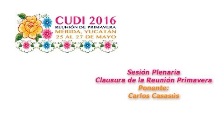 Preview image for the video "#CUDIPrimavera2016 Sesión Plenaria: Clausura de la Reunión".