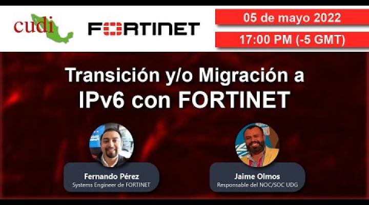 Preview image for the video "Transición y/o Migración a IPv6 con FORTINET".