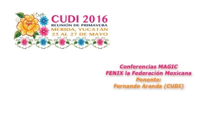 Preview image for the video "#CUDIPrimavera2016 Aplicaciones: FENIX la Federación Mexicana".