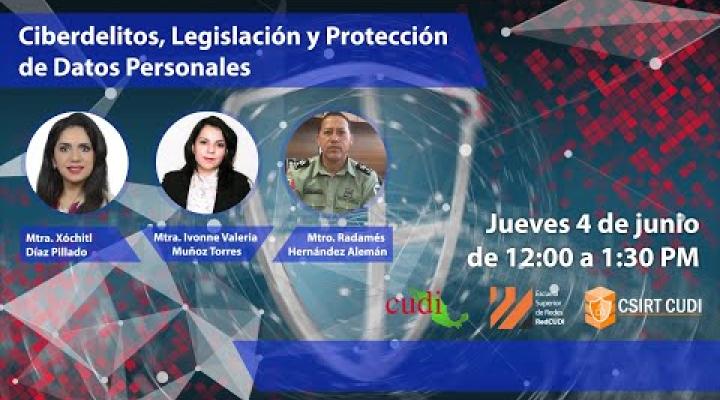 Preview image for the video "Ciberdelitos, Legislacion y Proteccion de Datos Personales | CSIRT CUDI".