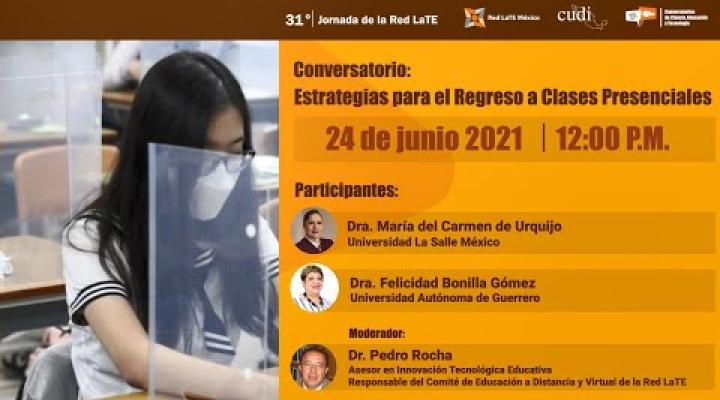 Preview image for the video "Regreso a clases presenciales, estrategias | Jornadas de nuevas tendencias en educación a distancia".