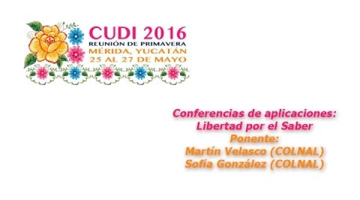 Preview image for the video "#CUDIPrimavera2016 Aplicaciones: Libertad por el saber".