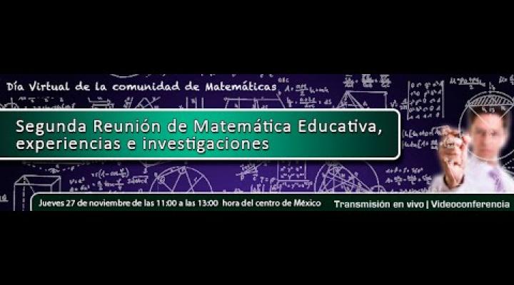 Preview image for the video "Segundo encuentro virtual de estudiantes de posgrado en matemática educativa".
