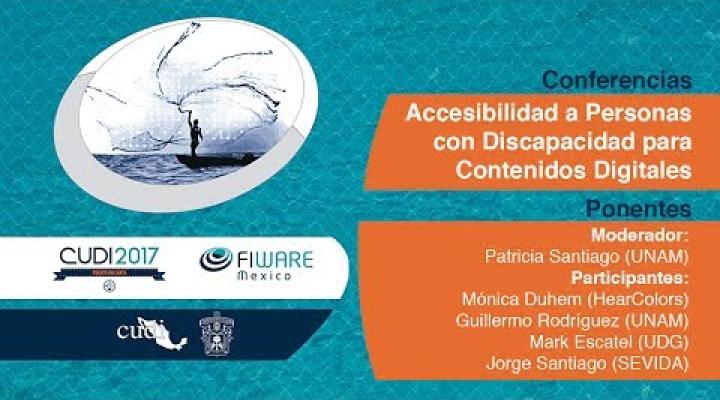 Preview image for the video "#ReuniónCUDI2017 Panel Accesibilidad a Personas con Discapacidad para Contenidos Digitales".