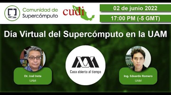 Preview image for the video "Supercómputo en la UAM | Día Virtual".